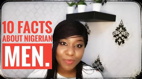 facts about nigerian men